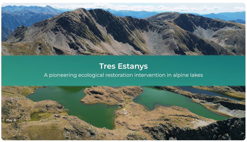 Tres Estanys: A pioneering ecological restoration intervention in alpine lakes